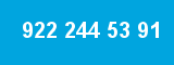 922 244 53 91 922 244 53 91
